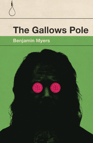 The cover of 'The Gallows Pole' by Benjamin Meyers.