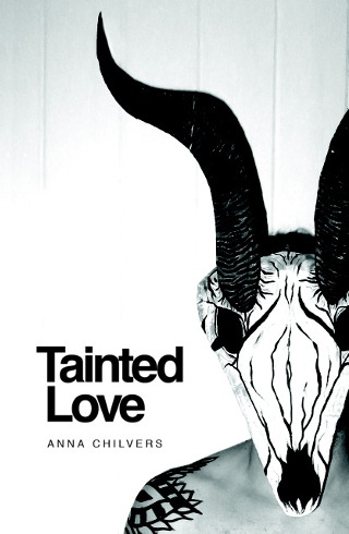 The cover of 'Tainted Love' by Anna Chilvers.