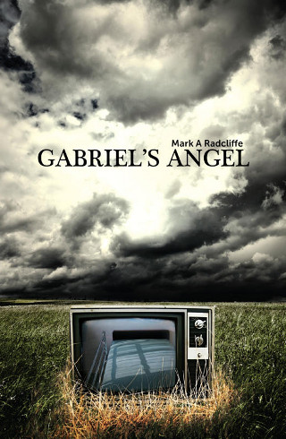 The cover of 'Gabriel's Angel' by Mark A Radcliff.